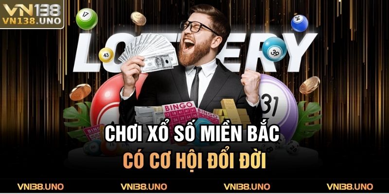 Tham Gia Xổ Số Miền Bắc VN138 – Cơ Hội Trúng Lớn Mỗi Ngày 2 Chơi xổ số miền Bắc có cơ hội đổi đời