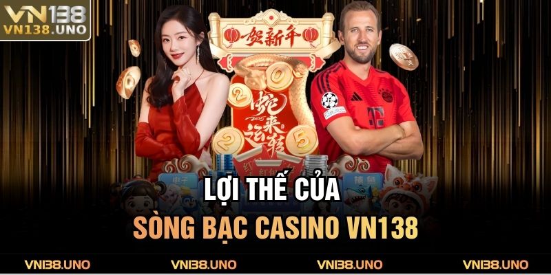 Lợi thế của sòng bạc casino VN138