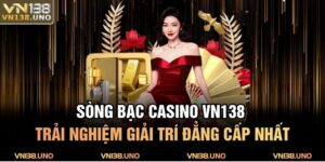 Sòng bạc Casino VN138